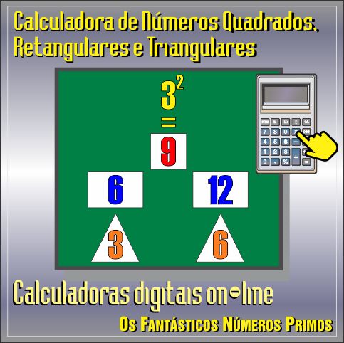 Calculadora de Números Quadrado, Retangulares e Triangulares