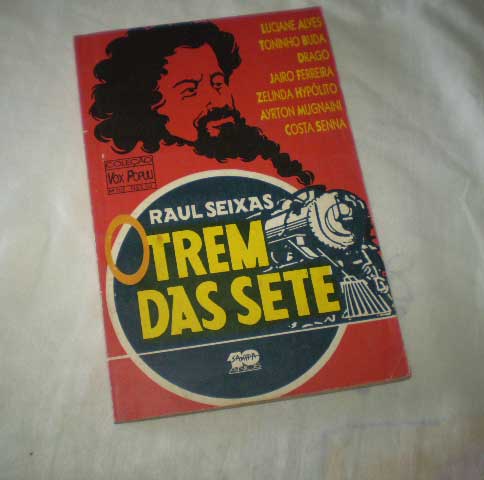 Livro Raul Seixas - O trem das sete